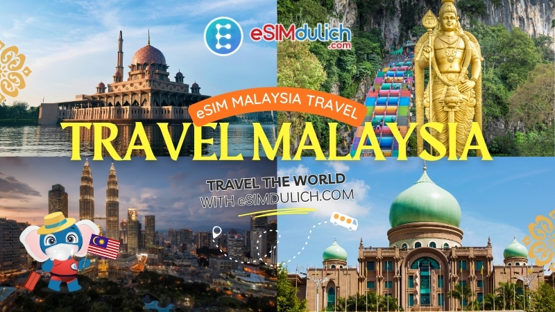 Giá eSIM du lịch Malaysia