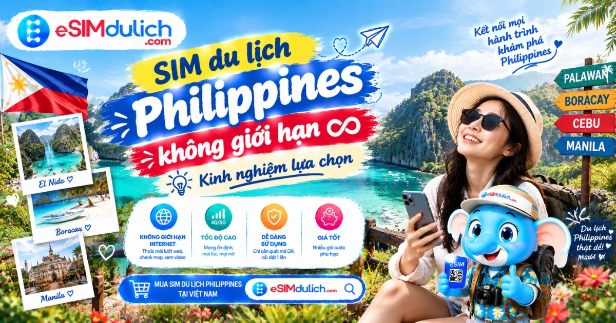 SIM du lịch Philippines không giới hạn - kinh nghiệm lựa chọn