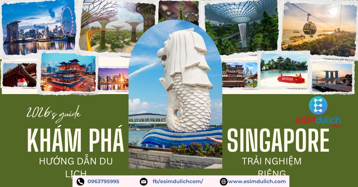 eSIM Singapore hỗ trợ 24/7 internet giá tốt không giới hạn dùng ngay tại Changi
