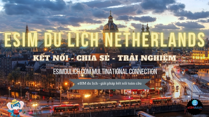 eSIM du lịch Hà Lan 