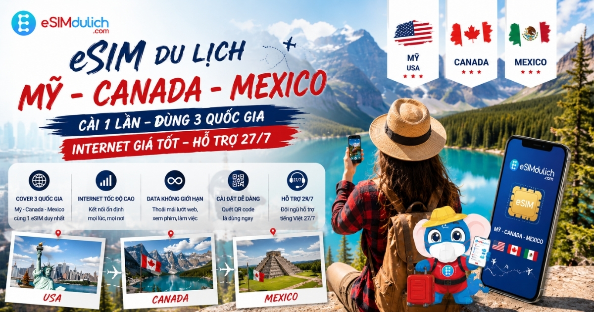 eSIM du lịch Mỹ Canada Mexico eSIM khu vực cài một lần dùng ba quốc gia Bắc Mỹ
